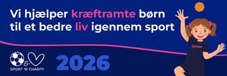 Sport'n'Charity 2026. Vi hjælper kræftramte børn til et bedre liv igennem sport